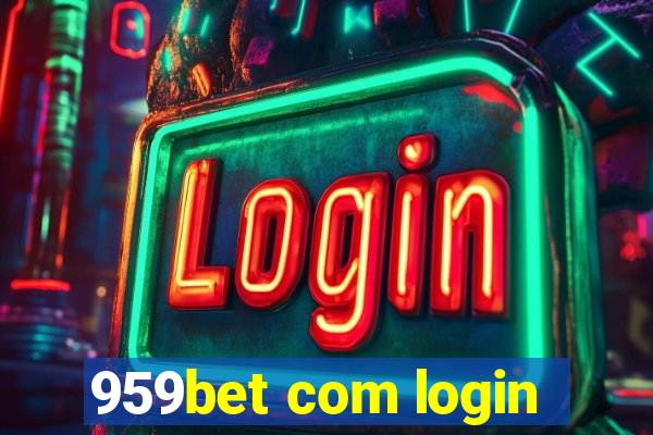 959bet com login